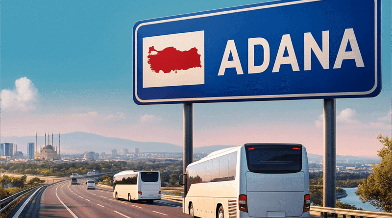 Adana’dan Kalkan ve Geçen Otobüs Firmaları: Güncel Rehber