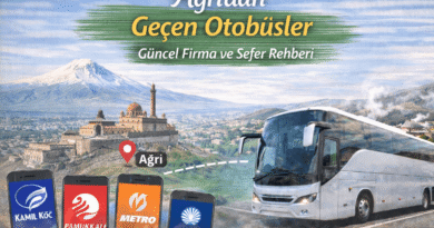 Ağrı’dan Geçen Otobüsler Güncel Firma ve Sefer Rehberi