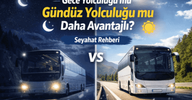 Gece Yolculuğu mu Gündüz Yolculuğu mu Daha Avantajlı