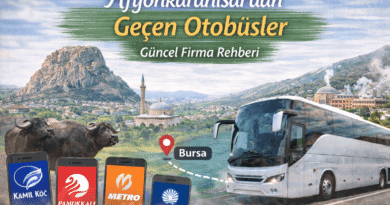 Afyonkarahisar’dan Geçen Otobüsler Güncel Firma Rehberi