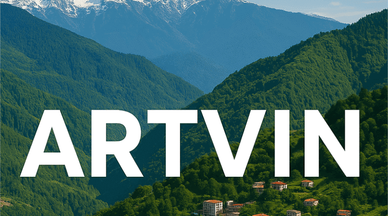 Artvin: Doğanın Kalbinde Efsanelerle Dolu Bir Karadeniz Yolculuğu