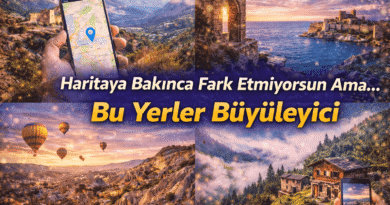 Haritaya Bakınca Fark Etmiyorsun Ama… Bu Yerler Büyüleyici
