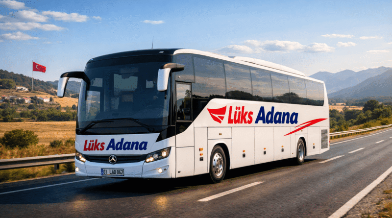 Lüks Adana Seyahat İletişim, Sefer Bilgileri ve Güzergâh Rehberi