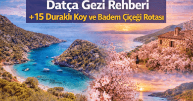 Datça Gezi Rehberi: 15 Duraklı Koy ve Badem Çiçeği Rotası